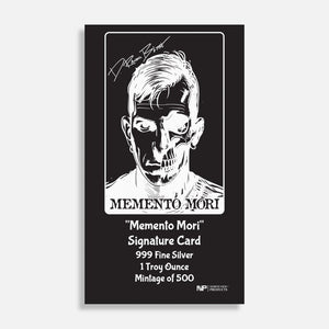 
                  
                    Load image into Gallery viewer, MEMENTO MORI SIGNATURE CARD
                  
                